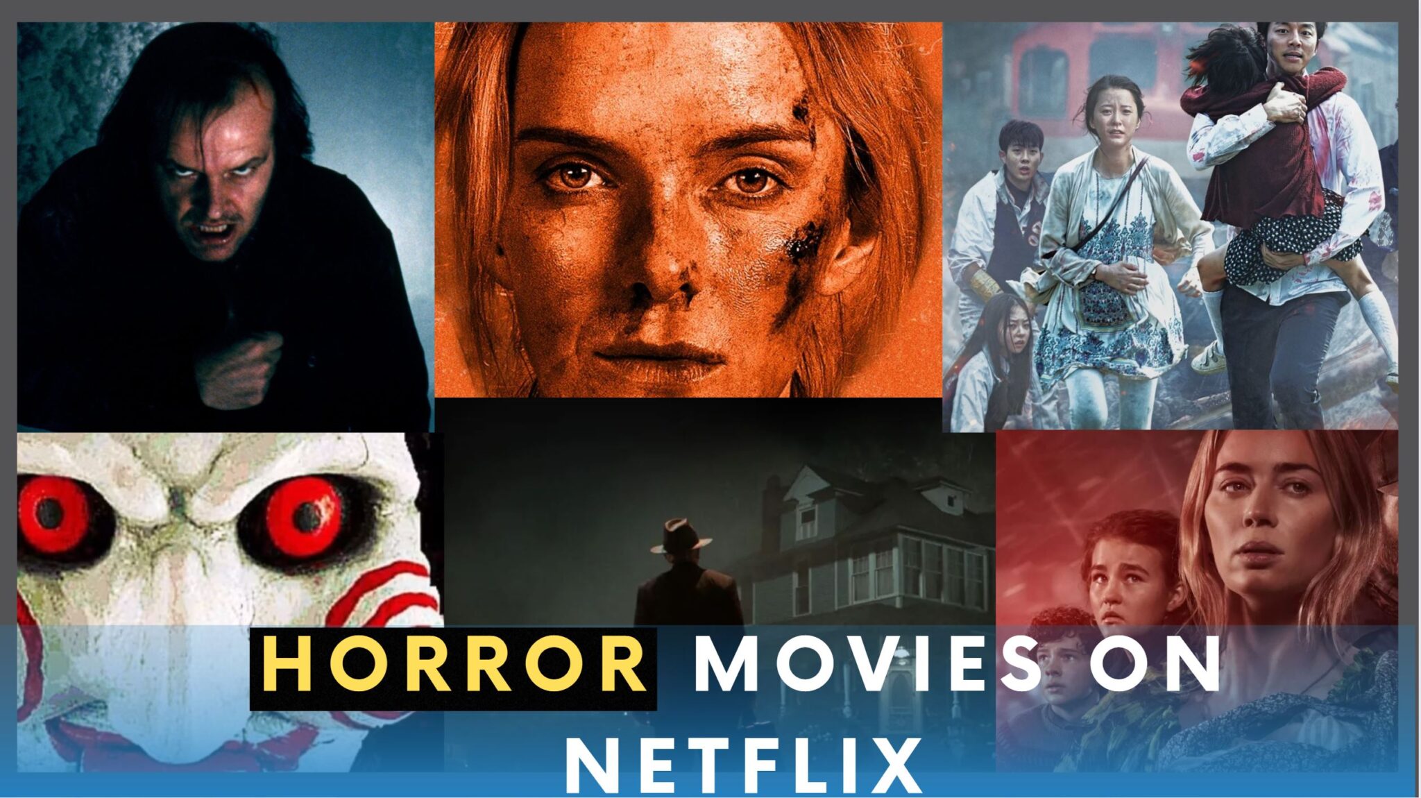 25 Best Horror Movies On Netflix You Should Watch Right Now